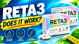 🔥 RETA3 CAPSULES REVIEW – DOES IT WORK? Price, Offer & Where to buy?