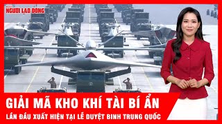 Chi tiết dàn khí tài góp mặt trong lễ duyệt binh tại Trung Quốc, có gì đặc biệt? | Tin tức