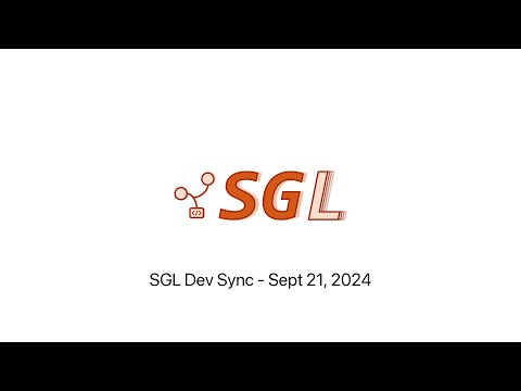Sglang Developer Sync 20240921