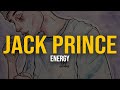 Jack Prince - ENERGY (Lyric Video)