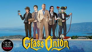 Glass Onion | CSC Podcast [#143]