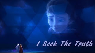 Frozen II/Elsanna I Seek the Truth