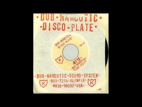 Dub Narcotic Sound System - Bite