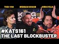 The Last Blockbuster I King and the Sting w/ Theo Von, Brendan Schaub & Chris D'Elia #161