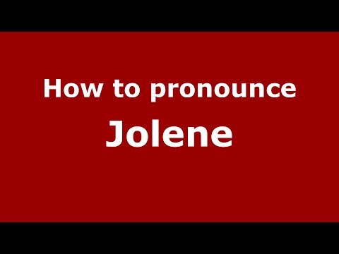 How to pronounce Jolene