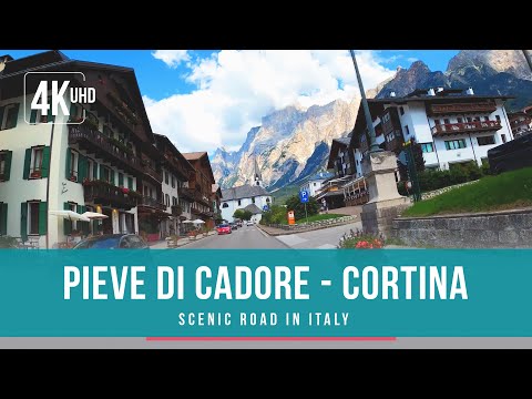 Scenic Road: Pieve di Cadore - San Vito di Cadore - Cortina