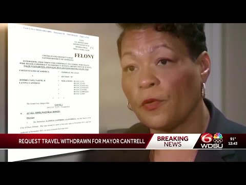Travel request withdrawn for Mayor Cantrell