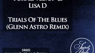 Purple Velvet & Lisa D - Trials Of The Blues (Glenn Astro Remix) [SR002]