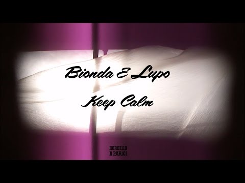 Bionda e Lupo  - Keep Calm - BAP053