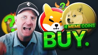 BEST 4 Meme Coins TO BUY Right NOW🔥🤑