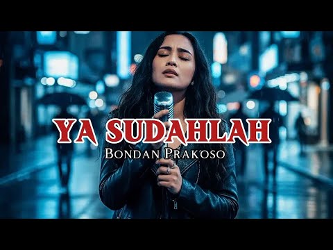 Bondan Prakoso & Fade2Black - Ya Sudahlah (AI Cover Ladies Voice) | Versi Rock
