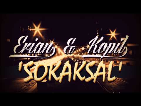 Erian ft. Kopil - Sokaksal