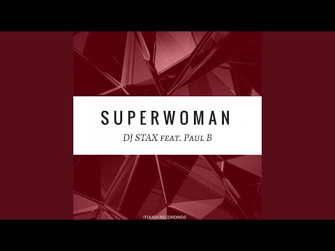 Superwoman (feat. Paul B)
