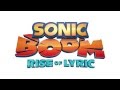 Sonic Boom Rise Of Lyric Main Theme Music