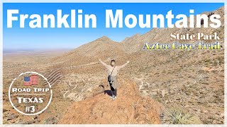 🇺🇸【テキサス】#3　フランクリンマウンテン州立公園ハイキング：アステカ洞窟へ