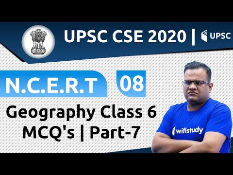 9:00 PM - UPSC CSE 2020 | NCERT MCQs by Ashirwad Sir | 20th Aug 2019 | Geography Class 6 (Part-7)
