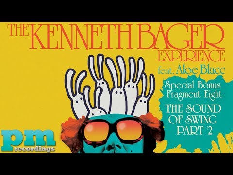 The Kenneth Bager Experience ft. Aloe Blacc  - The Sound Of Swing Part 2 (Jazzbox Remix)