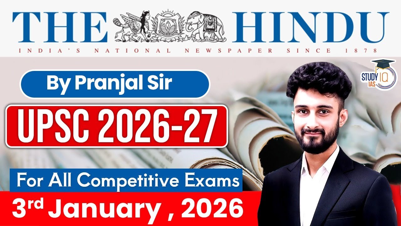 The Hindu Analysis | 3rd January 2026 | The Hindu News Paper Today With Practice Questions