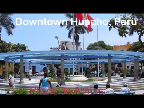 Huacho Peru paseo por el centro