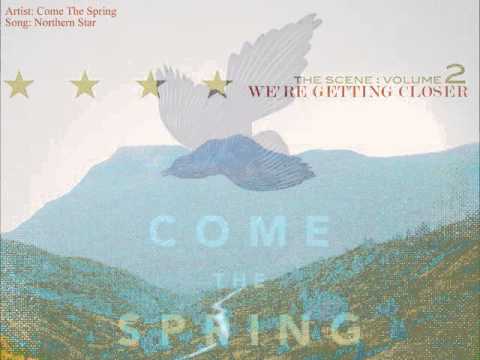 Come The Spring - Northern Star