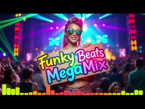Funky Beatz - MegaMix 2025 ( Club Revolution Mix ) ⛔😍🍺🔥😍✅