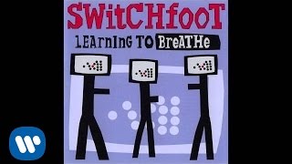 Switchfoot - Erosion [Official Audio]