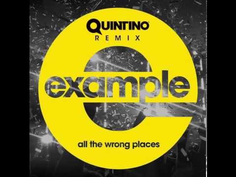 Example - All The Wrong Places (Quintino Remix)