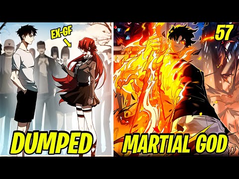 [57] Dumped by His Girlfriend, He Turned to Martial Arts and Became the Dragon King | Manhwa Recap