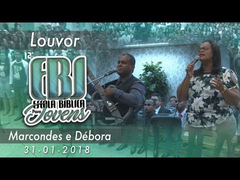 Débora e Marcondes  - 19º Congresso de Jovens/ 12ª EBJ #01