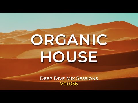 Organic House Mix 2025 | Deep & Soulful with Amonita, Pambouk, Sebastien Leger, Khen | #036