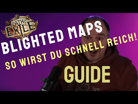 [POE] Jeder kann reich werden... Blighted Maps Guide!
