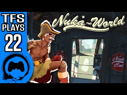 Fallout 4 NUKA WORLD Part 22 - TFS Plays - TFS Gaming