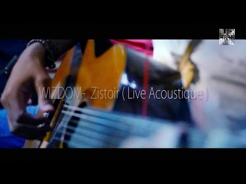 Wizdom - Zistoir (Live Acoustique)