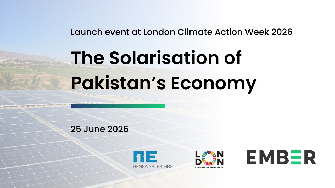 Launch of Ember & Renewables First: “The Solarisation of Pakistan’s Economy”
