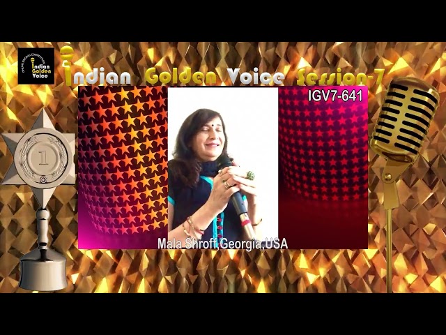 Mala Shroff – Online Singing Competition – Indian Golden Voice Session 7 – Mangrove Production