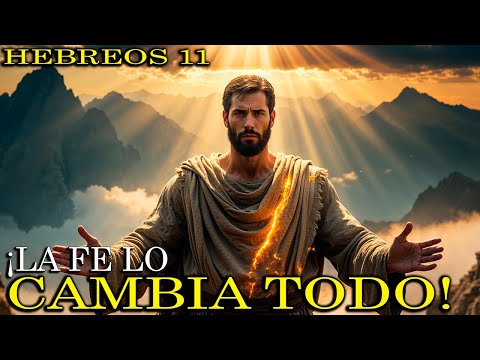 "HEBREWS 11 – Faith That Moves Mountains | Powerful Biblical Reflection"