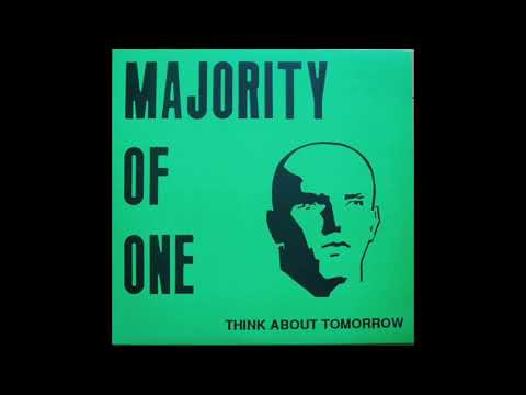 Majority Of One – Think About Tomorrow