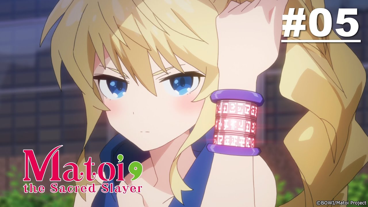 Matoi the Sacred Slayer - Episode 05 [Takarir Indonesia]