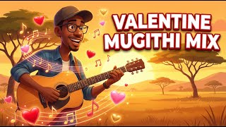 Download lagu VALENTINE MIX: JOHN MBUGUA KIKUYU MUGITHI MIX 2026 #johnmbugua #mugithimix #gospelmusic mp3
