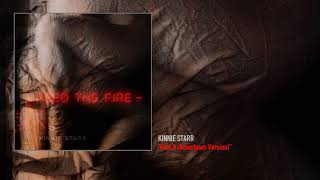 Kinnie Starr - Kiss It (Downtown Version)