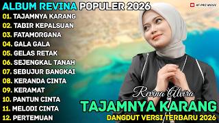 Download lagu TAJAMNYA KARANG - TABIR KEPALSUAN - REVINA ALVIRA - AF PRO MUSIK NOSTALGIA FULL ALBUM TERBARU 2026 mp3