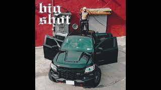 Bodega Bamz - Big Shot (Prod. Navi Beats) [Official Audio]