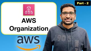 Download the video "AWS Organization for Account & Multiple Account setup : Step-by-Step Tutorial (Part-2)"