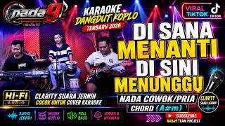 Download lagu DI SANA MENANTI DI SINI MENUNGGU KARAOKE - NADA COWOK / PRIA - FYP JHANDUT MAHESA #fyptiktok - NADA9 mp3 Download lagu DI SANA MENANTI DI SINI MENUNGGU KARAOKE - NADA COWOK / PRIA - FYP JHANDUT MAHESA #fyptiktok - NADA9 mp3