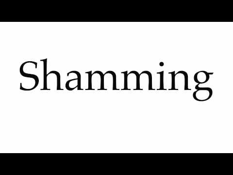 How to Pronounce Shamming