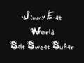 Jimmy Eat World - Salt Sweat Sugar/Bleed ...