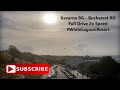Kavarna BG Bucharest RO Full Drive Via Vama Veche A2 Dashcam Video 2x Speed August 2022