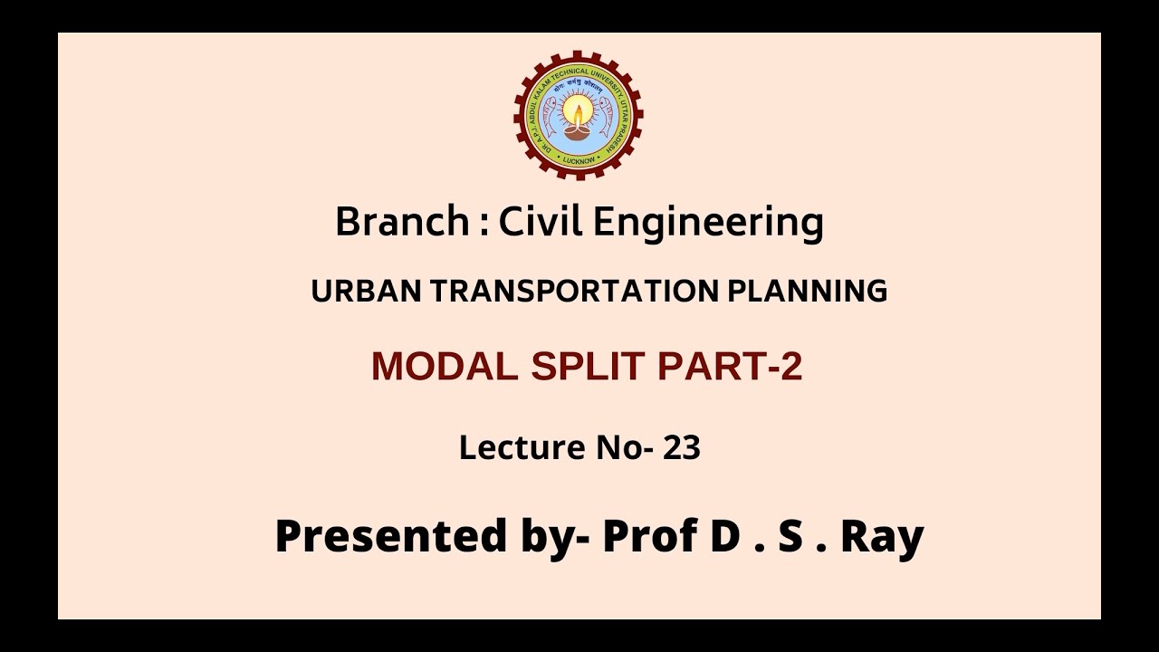 Urban Transportation Planning | Modal Split Part-2 | AKTU Digital Education
