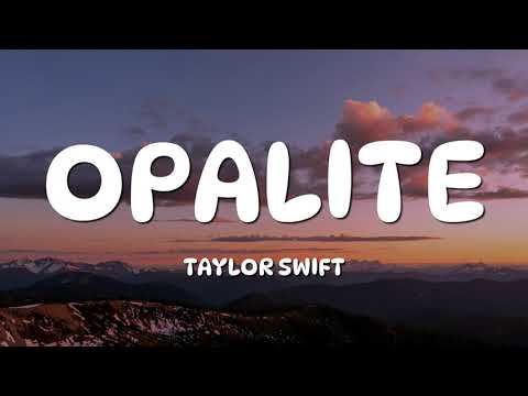 Taylor Swift - Opalite (Lyrics)