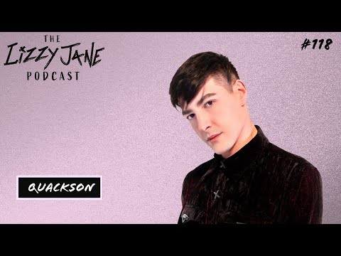 Lizzy Jane Podcast #118 - Quackson